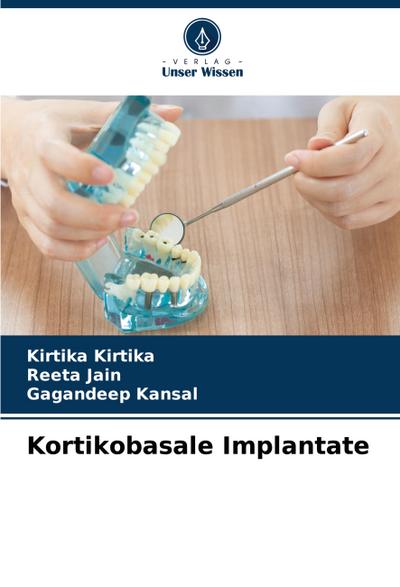 Kortikobasale Implantate