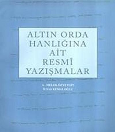 Altin Orda Hanligina Ait Resmi Yazismalar