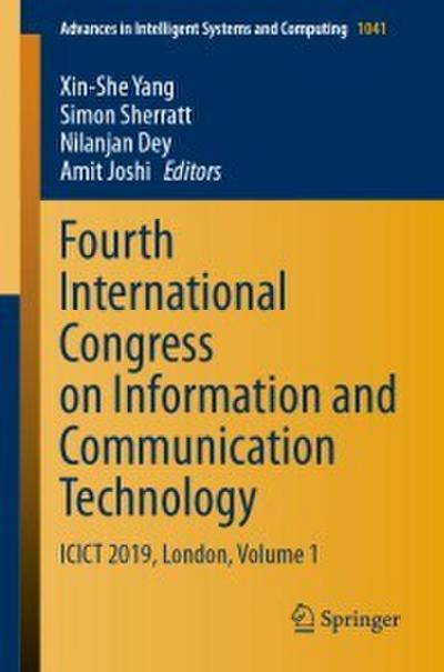 Fourth International Congress on Information and Communication Technology