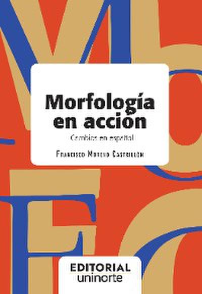Morfología en acción
