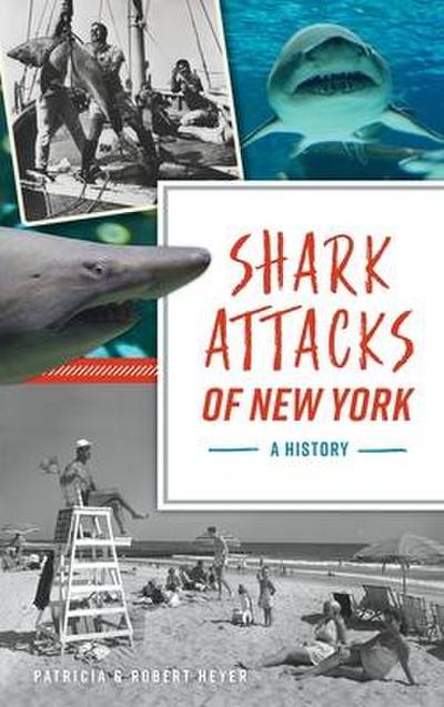 Shark Attacks of New York: A History