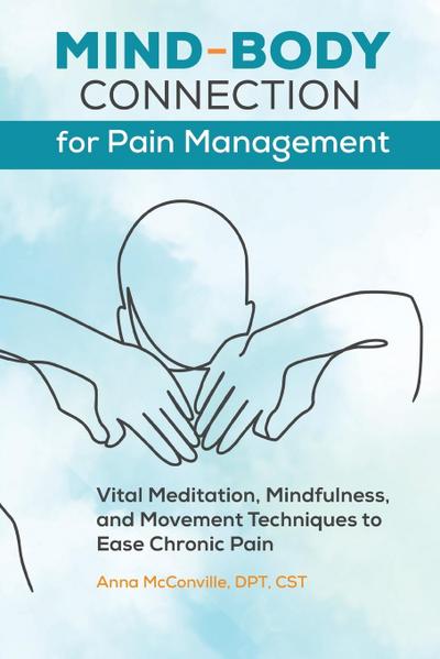 Mind-Body Connection for Pain Management