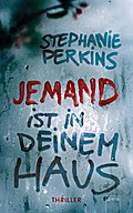 JEMAND ist in deinem Haus; Übers. v. Häußler, Sonja; Deutsch