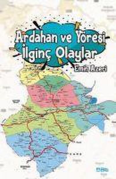 Ardahan ve Yöresi Ilginc Olaylar