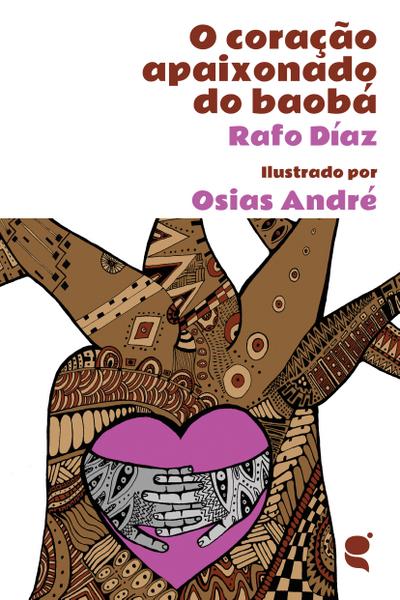 O coração apaixonado do baobá