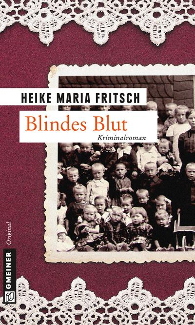 Blindes Blut (Kriminalromane im GMEINER-Verlag)