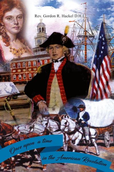 Once Upon a Time in the American Revolution