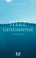 Ihre Geheimnisse