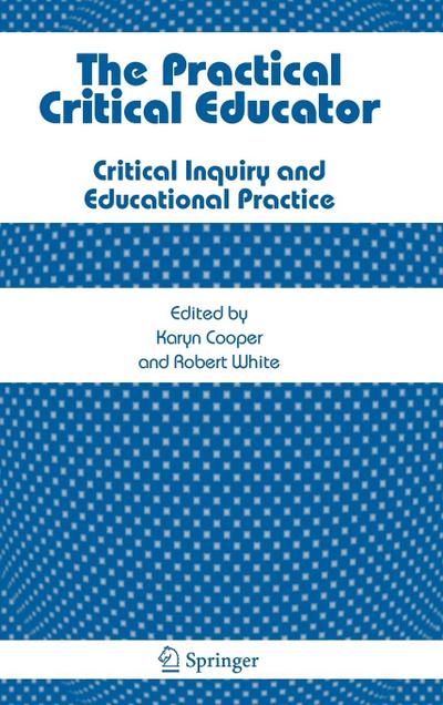 The Practical Critical Educator