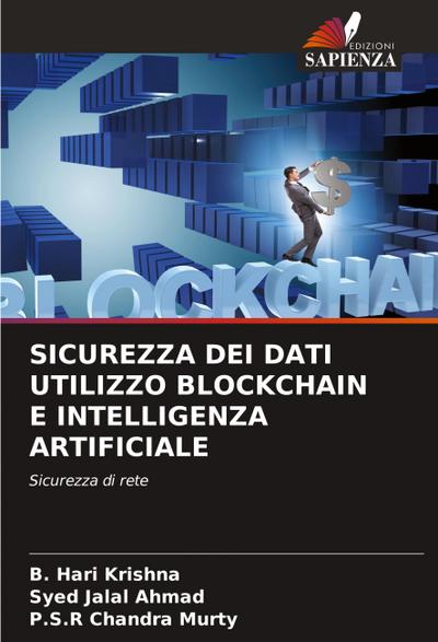 SICUREZZA DEI DATI UTILIZZO BLOCKCHAIN E INTELLIGENZA ARTIFICIALE
