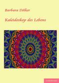 Kaleidoskop des Lebens