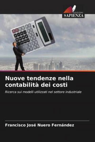 Nuove tendenze nella contabilità dei costi