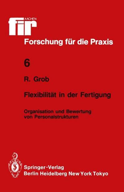 Flexibilität in der Fertigung