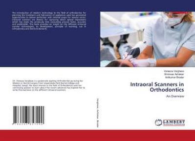 Intraoral Scanners in Orthodontics