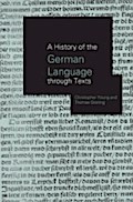 History of the German Language Through Texts