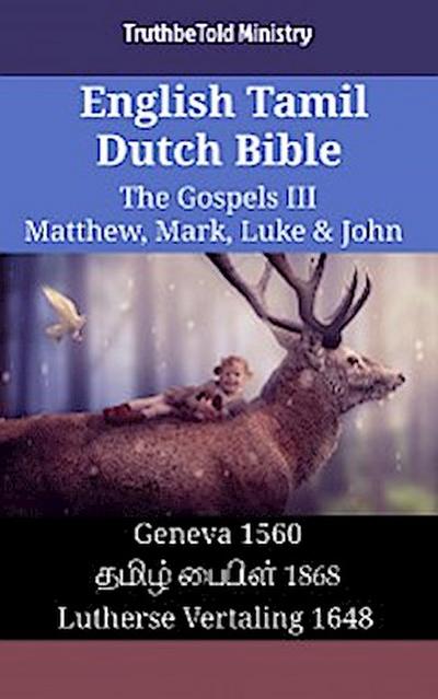 English Tamil Dutch Bible - The Gospels III - Matthew, Mark, Luke & John