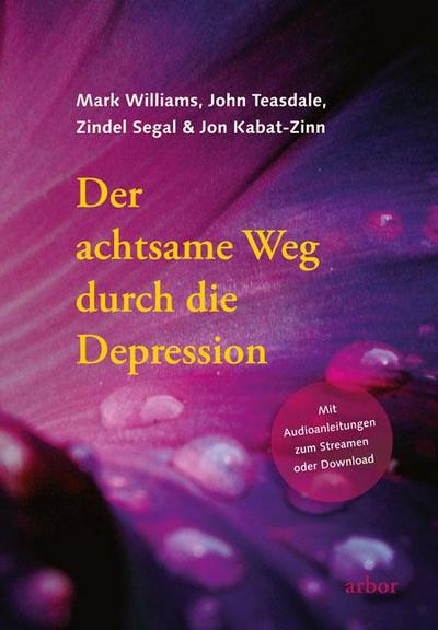 Der achtsame Weg durch die Depression