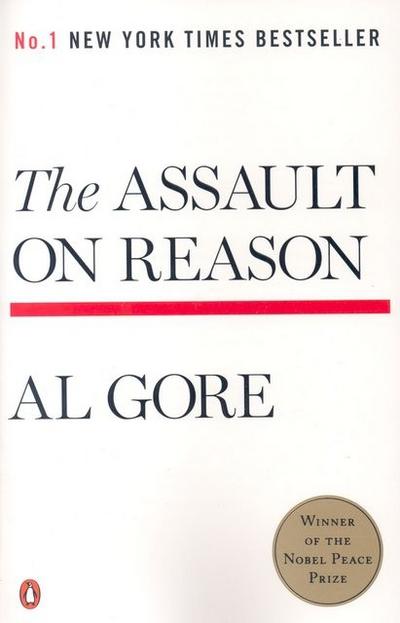 The Assault on Reason: Our Information Ecosystem, from the Age of Print to the Age of Trump, 2017 Edition