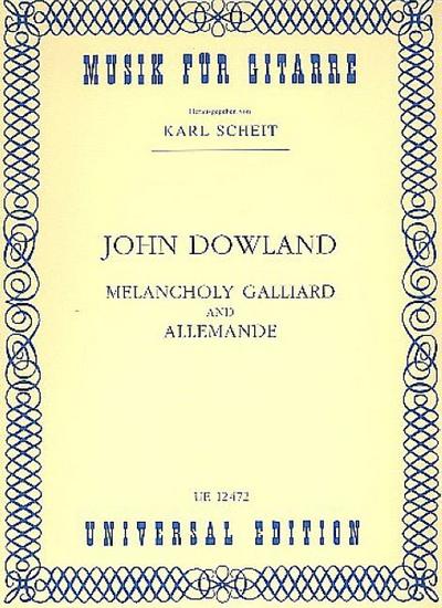 Melancholy Galliard and Allemandefür Gitarre