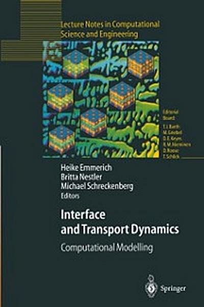 Interface and Transport Dynamics