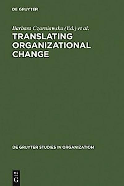 Translating Organizational Change