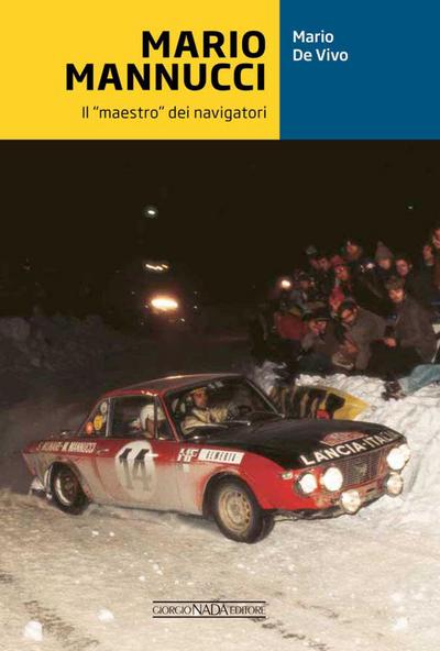 Mario Mannucci. Il ’maestro’ dei navigatori