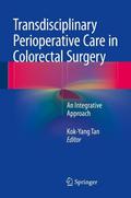 Transdisciplinary Perioperative Care in Colorectal Surgery