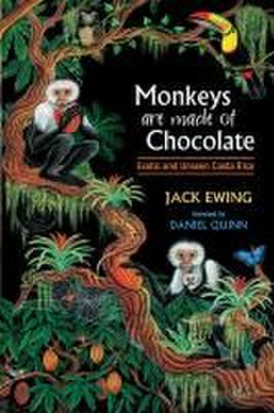 Monkeys Are Made of Chocolate