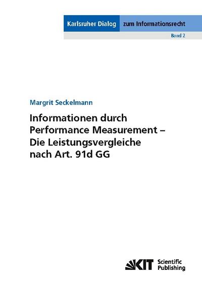 Informationen durch Performance Measurement - Die Leistungsvergleiche nach Art.91d GG
