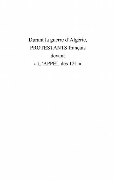 Durant la guerre d’algerie, protestants