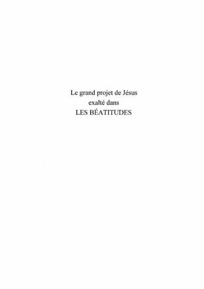 Le grand projet de jesus exalte dans les