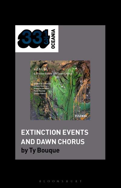 Liza Lim’s Extinction Events and Dawn Chorus