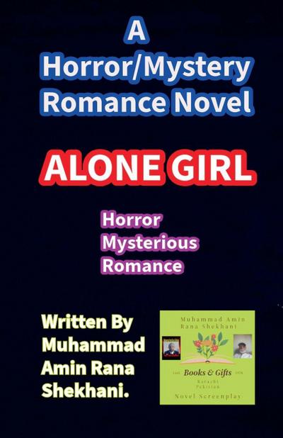 Alone Girl. Horror Mystery Romance Novel.