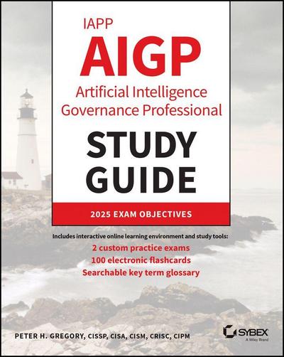 Iapp Aigp Artificial Intelligence Governance Professional Study Guide
