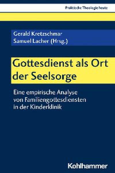 Gottesdienst als Ort der Seelsorge