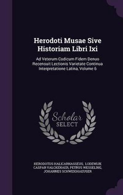 Herodoti Musae Sive Historiam Libri Ixi