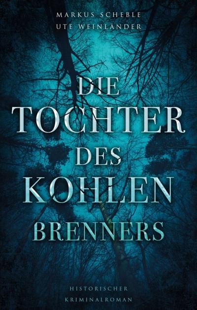 Die Tochter des Kohlenbrenners
