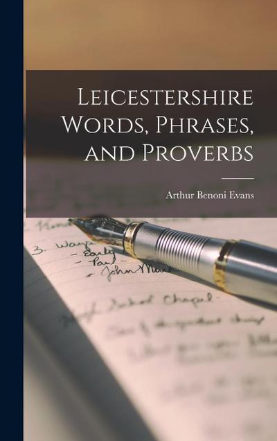 Leicestershire Words, Phrases, and Proverbs