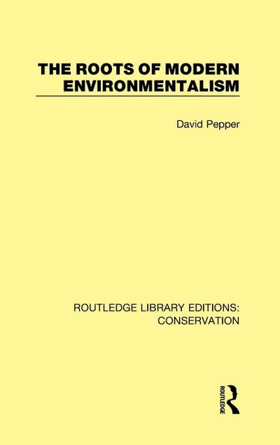 The Roots of Modern Environmentalism