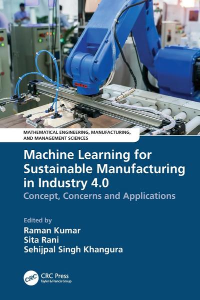 Machine Learning for Sustainable Manufacturing in Industry 4.0