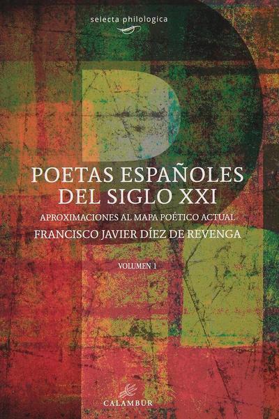 Poetas españoles del siglo XXI : algunas aproximaciones al mapa poético actual