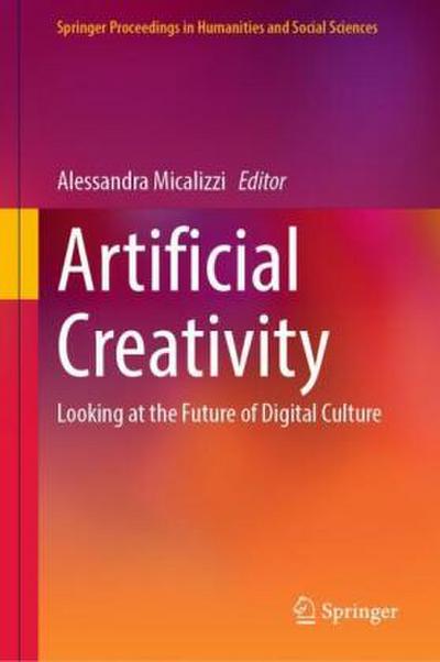 Artificial Creativity