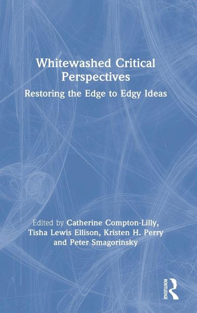 Whitewashed Critical Perspectives