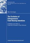 The Evolution of Entrepreneurs` Fund-Raising Intentions