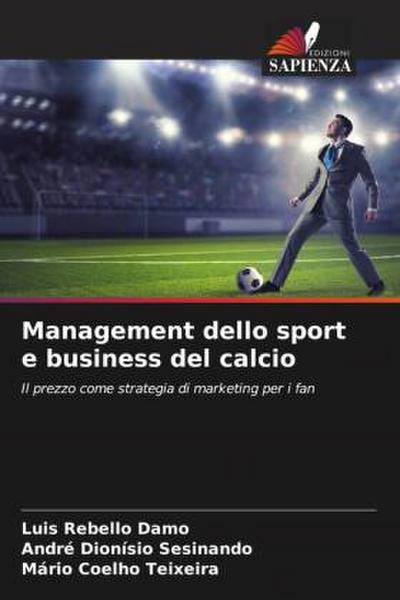 Management dello sport e business del calcio
