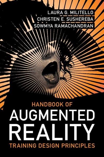 Handbook of Augmented Reality Training Design Principles