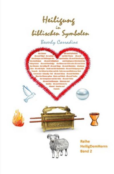 Heiligung in biblischen Symbolen