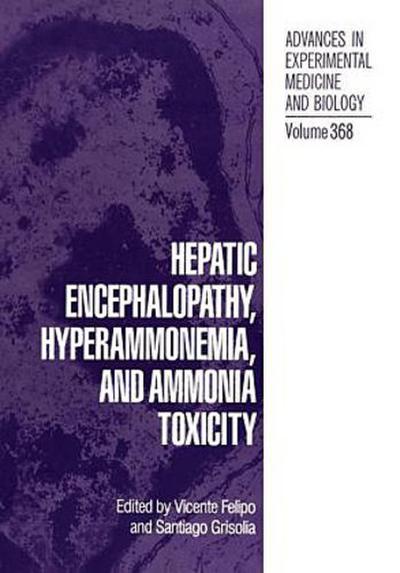 Hepatic Encephalopathy, Hyperammonemia and Toxicity