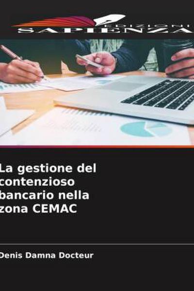 La gestione del contenzioso bancario nella zona CEMAC