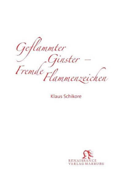 Geflammter Ginster - Fremde Flammenzeichen